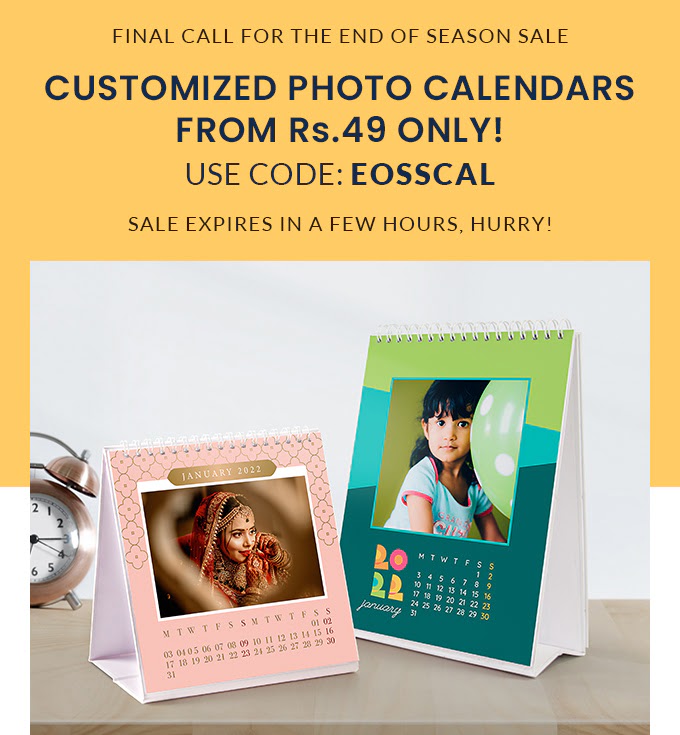Use code EOSSCAL for flat rs. 300 off on calendars